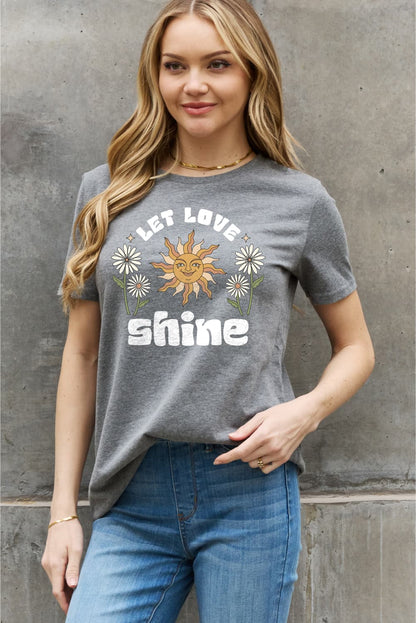 Simply Love Full Size LET LOVE SHINE Graphic Cotton Tee